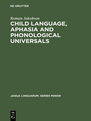 cover image of Child Language, Aphasia and Phonological Universals
